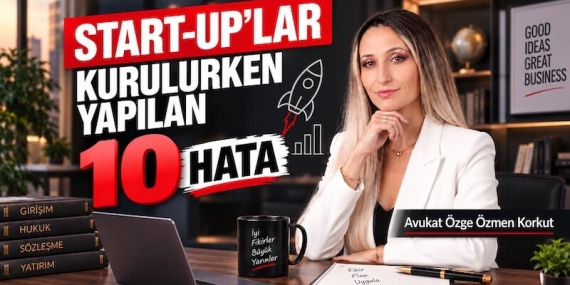 Start-Up Kurarken Yapılan 10 Kritik Hata: Girişimciler Nelere Dikkat Etmeli?